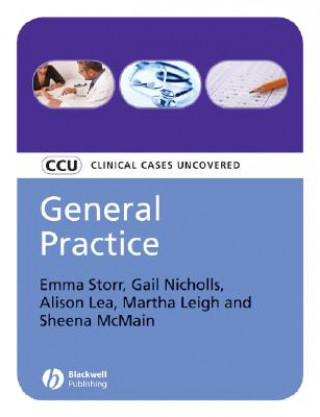 Książka General Practice - Clinical Cases Uncovered Emma Storr