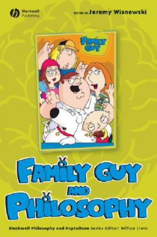 Book Family Guy and Philosophy Jeremy Wisnewski