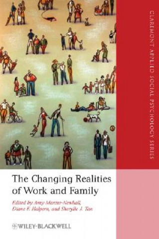 Könyv Changing Realities of Work and Family Amy Marcus-Newhall