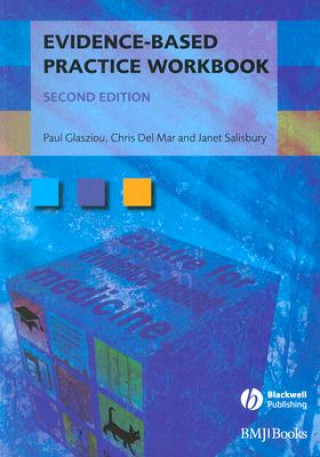 Könyv Evidence-based Practice Workbook 2e Paul Glasziou