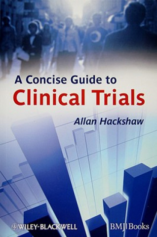 Книга Concise Guide to Clinical Trials Hackshaw