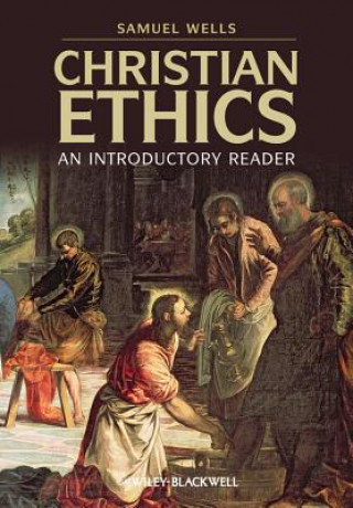 Book Christian Ethics - An Introductory Reader Wells