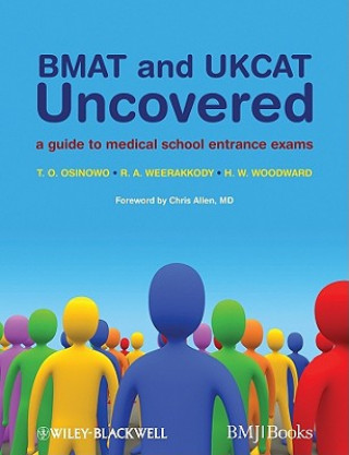 Carte BMAT and UKCAT Uncovered - A Guide to Medical School Entrance Exams T O Osinowo