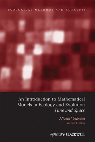 Book Introduction to Ecological and Evolutionary Modelling - Time and Space 2e Gillman