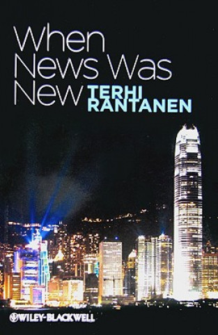 Könyv When News Was New Terhi Rantanen