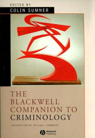 Kniha Blackwell Companion to Criminology Colin Sumner