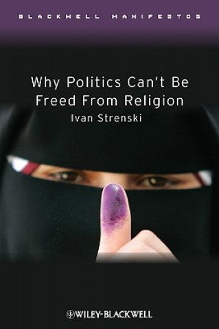 Книга Why Politics Can't Be Freed From Religion Strenski