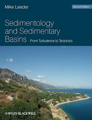 Knjiga Sedimentology and Sedimentary Basins Mike Leeder