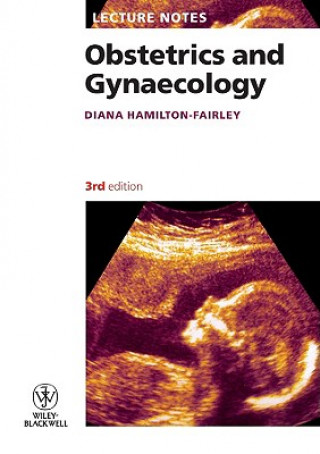 Könyv Lecture Notes - Obstetric and Gynaecology 3e Hamilton-Fairley