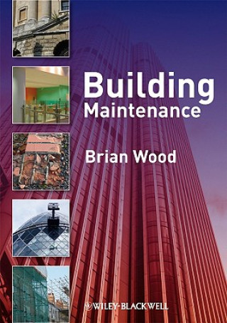 Könyv Building Maintenance Brian Wood