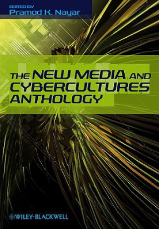 Könyv New Media and Cybercultures Anthology Nayar