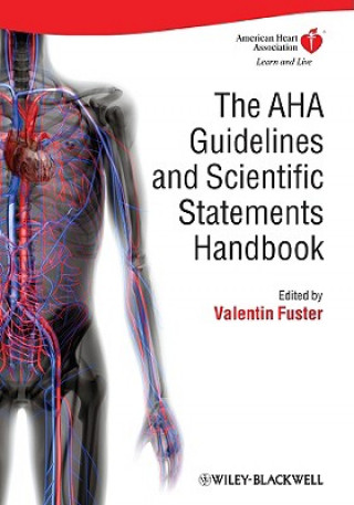 Kniha AHA Guidelines and Statements Handbook Valentin Fuster