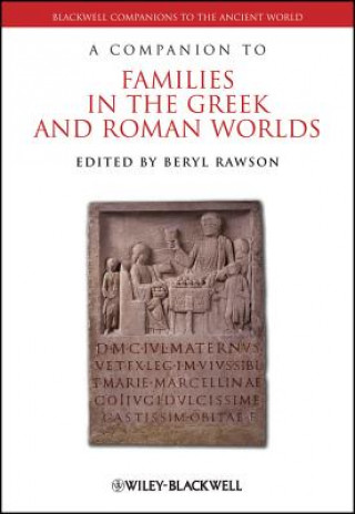 Könyv Companion to Families in the Greek and Roman World Beryl Rawson