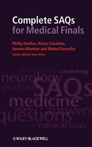 Könyv Complete SAQs for Medical Finals Philip Stather