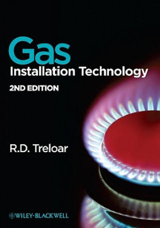 Книга Gas Installation Technology 2e Roy Treloar