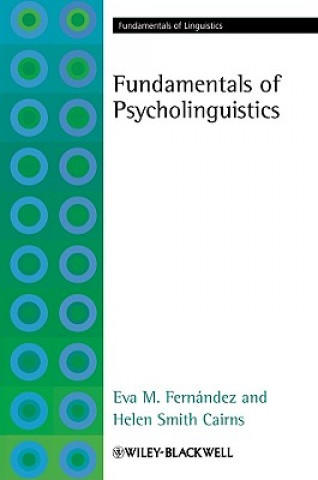 Книга Fundamentals of Psycholinguistics Eva M Fernández