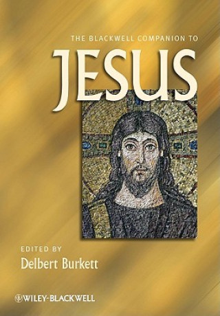 Knjiga Blackwell Companion to Jesus Delbert Burkett