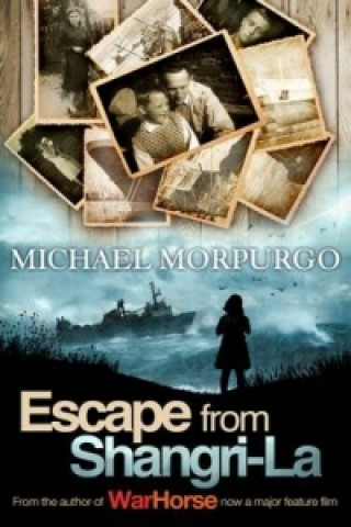 Carte Escape from Shangri-La Michael Morpurgo
