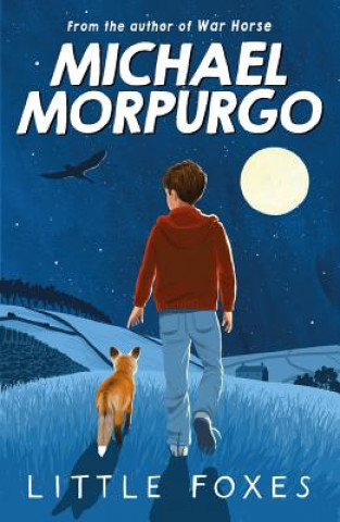 Kniha Little Foxes Michael Morpurgo