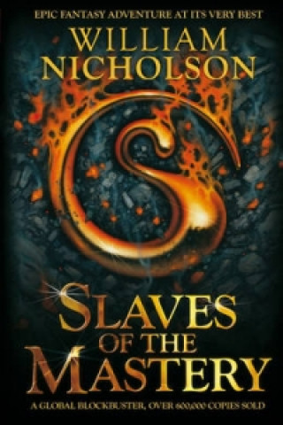 Könyv Slaves of the Mastery William Nicholson