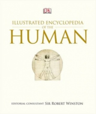 Könyv Illustrated Encyclopedia of the Human Robert Winston