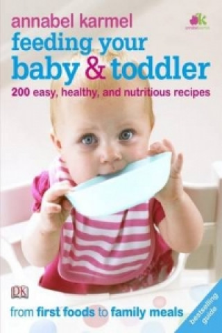 Книга Feeding Your Baby and Toddler Annabel Karmel