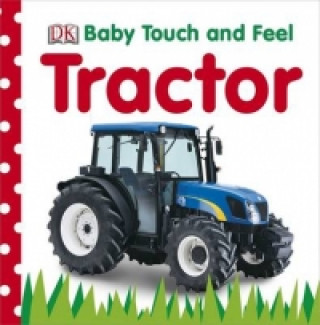 Kniha Baby Touch and Feel Tractor DK