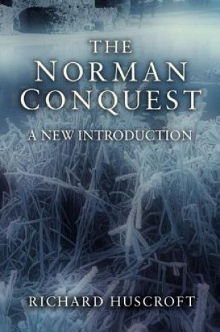 Książka Norman Conquest Richard Huscroft