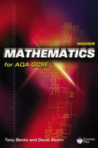 Carte Higher Mathematics for AQA GCSE Tony Banks