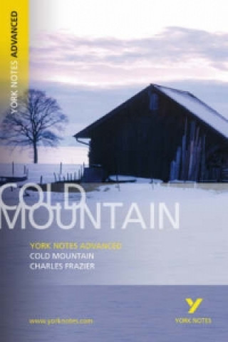 Book Cold Mountain: York Notes Advanced Charles Frazier