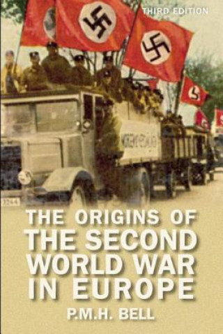 Book Origins of the Second World War in Europe PMH Bell