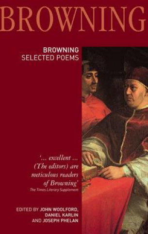 Könyv Robert Browning: Selected Poems Daniel Karlin