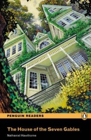 Könyv Level 1: The House of the Seven Gables Nathaniel Hawthorne
