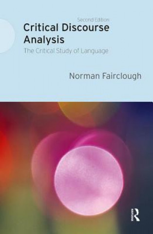 Könyv Critical Discourse Analysis Norman Fairclough