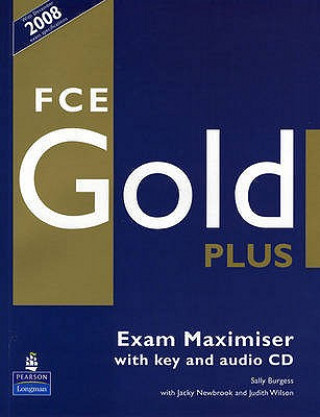 Kniha FCE Gold Plus Maximiser and CD and Key Pack Sally Burgess