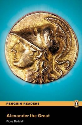 Könyv Level 4: Alexander the Great Fiona Beddall