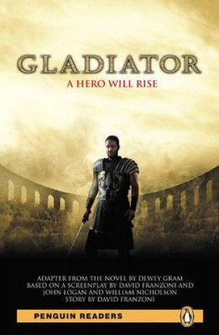 Kniha Level 4: Gladiator Dewey Gram