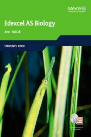 Book Edexcel A Level Science: AS Biology Students' Book with ActiveBook CD Ann Fullick