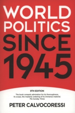 Könyv World Politics since 1945 Peter Calvocoressi