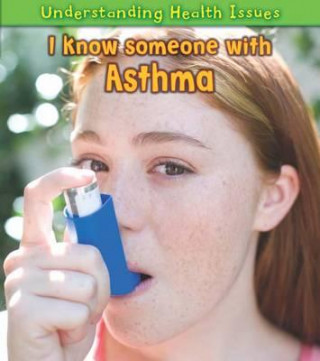 Kniha I Know Someone with Asthma Vic Parker