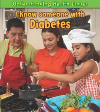 Kniha I Know Someone with Diabetes Vic Parker