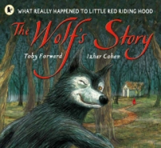 Könyv Wolf's Story Toby Forward