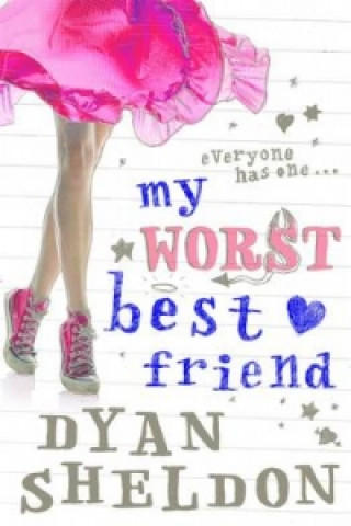 Kniha My Worst Best Friend Dyan Sheldon