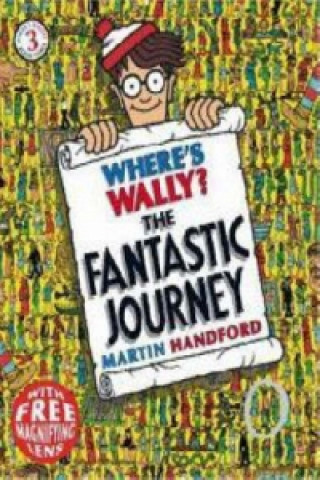 Könyv Where's Wally? The Fantastic Journey Martin Handford