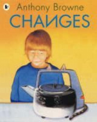 Knjiga Changes Anthony Browne