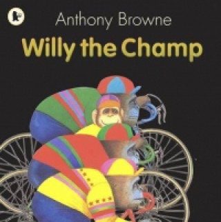 Carte Willy the Champ Anthony Browne