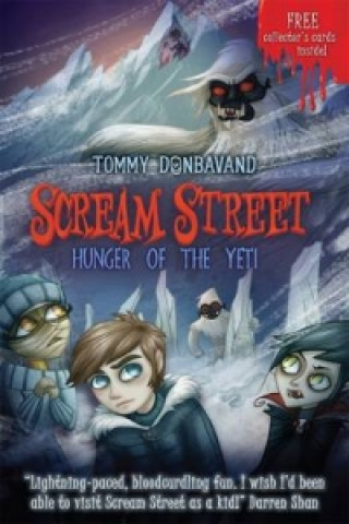 Knjiga Scream Street 11: Hunger of the Yeti Tommy Donbavand