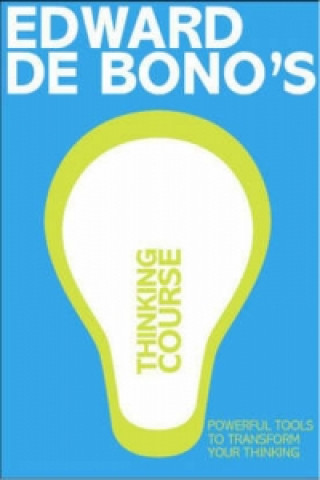 Könyv De Bono's Thinking Course (new edition) Edward de Bono