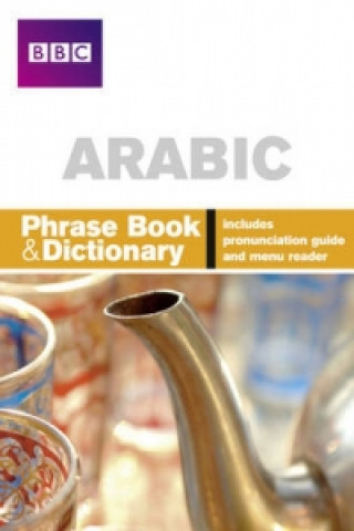 Carte BBC Arabic Phrasebook and Dictionary Nagi el-Bay