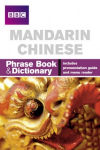 Könyv BBC Mandarin Chinese Phrasebook and Dictionary Qian Kan